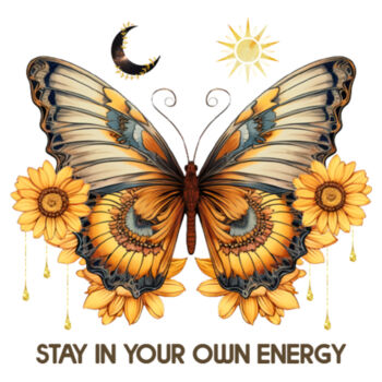 Stay in your own enery Stay in your own enery Diseño